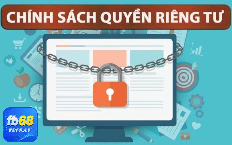 Những điều cần nắm rõ trước khi tham gia chính sách bảo mật tại fb68